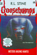 Goosebumps : Misteri Anjing Hantu