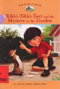 Rikki-Tikki-Tavi And The Mystery In The Garden