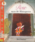 Rose Meets Mr Wintergarten