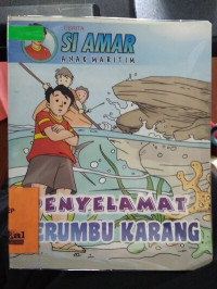 Cerita Si Amar Anak Maritim: Terumbu Karang