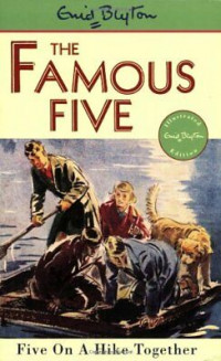 The Famous Five:  Five on a hike together