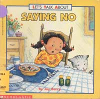 Let`s Talk About : Saying No