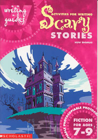 Activities for Writing Scary Stories : for Ages 7-9