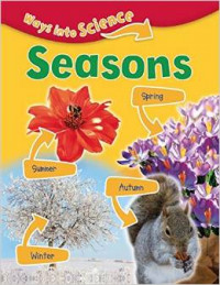 Seasons (Ways into Science)