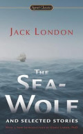 The Sea-Wolf : And Selected Stories