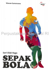 Seri Olah Raga : Sepak Bola