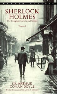 Sherlock Holmes : The Complete Novel And Stories Volume 1