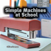 Simple Machines at School