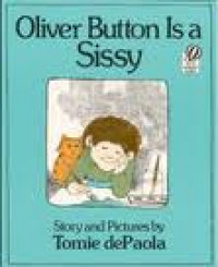 Oliver Button is a Sissy