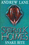 Young Sherlock Holmes : Snake Bite