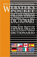 The new international Webster's pocket English-Spanish dictionary = Español-inglés diccionario