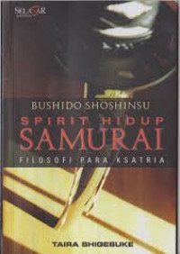 Bushido Shoshinsu : Spirit Hidup Samurai