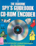 Spy's Guidebook With CD-ROM Encoder : Send Computer-Coded Messages Via The Internet