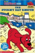 Clifford the Big Red Dog: The Stormy Day Rescue