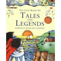 The Lion Book of Tales and Legends : Kumpulan Kisah dan Legenda