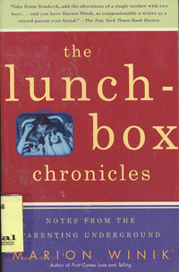 Lunch Box Chronicles : notes from the parenting underground