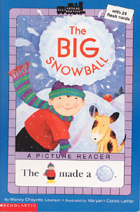 The Big Snowball : a Picture Reader