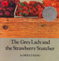 The Grey Lady and the Strawberry Snatcher