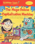 The Mega-Deluxe Capitalization Machine