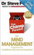 The Chimp Paradox : The Mind management Programme for Confidence, Success and Happiness