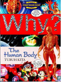 Why?: The Human Body (Tubuh Kita)