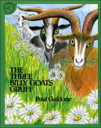 Three Billy Goats Gruff: A Tale From The Land of Nod...