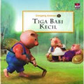 Dongeng Animasi 3D : Tiga Babi Kecil