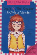 Junie B., First Grader : Toothless Wonder