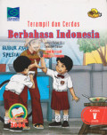 Terampil dan Cerdas Berbahasa Indonesia Kelas V Jilid 5