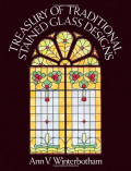 Treasury of Traditional Stained Glass Designs