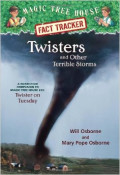 Magic Tree House Fact Tracker #8: Twisters and Other Terrible Storms: A Nonfiction Companion to Magic Tree House #23: Twister on Tuesday Paperback