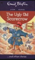 The Ugly Old Scarecrow And Other Stories