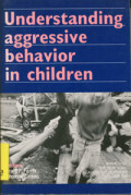 Understanding Aggressive Behavior In Children