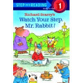 Watch Your Step, Mr. Rabbit!