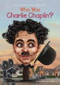 Who Was Charlie Chaplin?