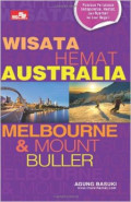 Wisata Hemat : Australia (Melbourne & Mount Buller)