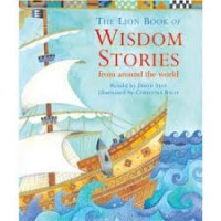 The Lion Book of Wisdom Stories from Around the World